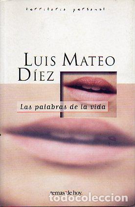 Libros: LAS PALABRAS DE LA VIDA. 1&ordf; edici&oacute;n. - Foto 1