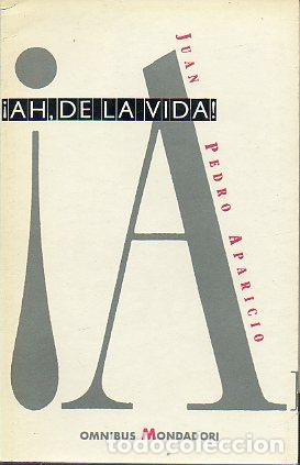 Libros: &iexcl;AH, DE LA VIDA! - Foto 1