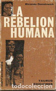 Libros: LA REBELI&Oacute;N HUMANA. - Foto 1