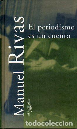 Libros: EL PERIODISMO ES UN CUENTO. 2&ordf; ed. - Foto 1