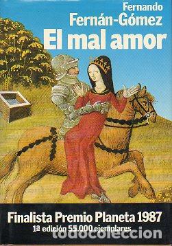 Libros: EL MAL AMOR. Finalista Premio Planeta 1987. 1&ordf; edici&oacute;n. - Foto 1
