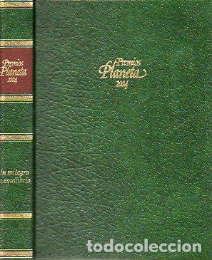 Libros: UN MILAGRO EN EQUILIBRIO. Premio Planeta 2004. - Foto 1