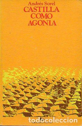 Libros: CASTILLA COMO AGON&Iacute;A. 1&ordf; edici&oacute;n. - Foto 1