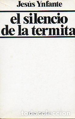 Libros: EL SILENCIO DE LA TERMITA. 1&ordf; ed. - Foto 1