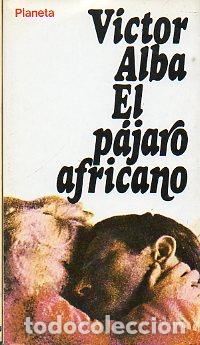 Libros: EL P&Aacute;JARO AFRICANO. - Foto 1
