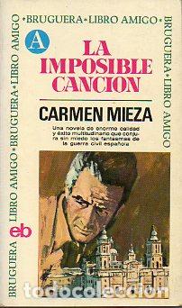 Libros: LA IMPOSIBLE CANCI&Oacute;N. 1&ordf; ed. - Foto 1