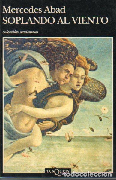 Libros: SOPLANDO AL VIENTO. 1&ordf; edici&oacute;n. - Foto 1