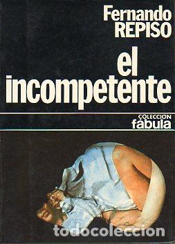Libros: EL INCOMPETENTE. 1&ordf; edici&oacute;n. - Foto 1