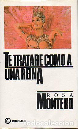 Libros: TE TRATAR&Eacute; COMO A UNA REINA. - Foto 1