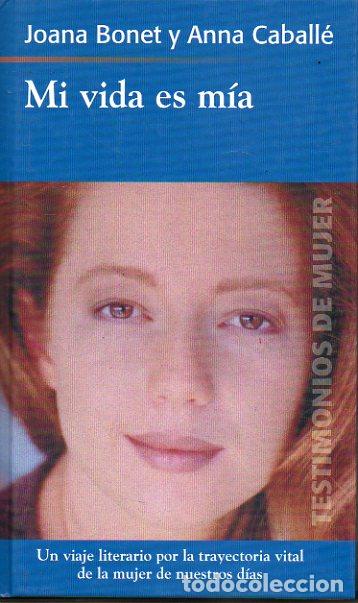 Libros: MI VIDA ES M&Iacute;A. - Foto 1