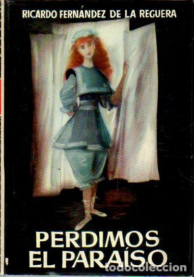 Libros: PERDIMOS EL PARA&Iacute;SO. 1&ordf; edici&oacute;n. - Foto 1
