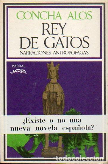 Libros: REY DE GATOS. NARRACIONES ANTROP&Oacute;FAGAS. 1&ordf; edici&oacute;n. - Foto 1
