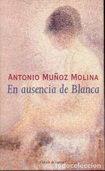 Libros: EN AUSENCIA DE BLANCA. - Foto 1