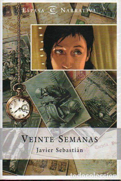 Libros: VEINTE SEMANAS. 1&ordf; edici&oacute;n. - Foto 1