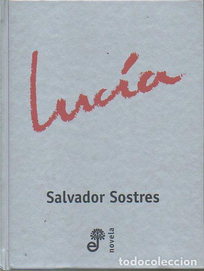 Libros: LUC&Iacute;A. Novela. 1&ordf; edici&oacute;n. - Foto 1