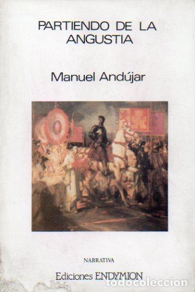 Libros: PARTIENDO DE LA ANGUSTIA. - Foto 1
