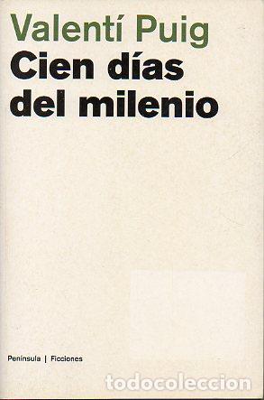 Libros: CIEN D&Iacute;AS DEL MILENIO. 1&ordf; edici&oacute;n. - Foto 1