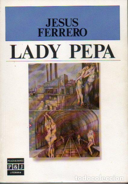 Libros: LADY PEPA. 1&ordf; edici&oacute;n. - Foto 1