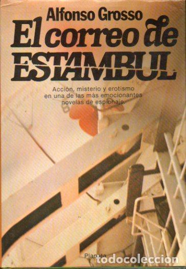 Libros: EL CORREO DE ESTAMBUL. 1&ordf; edici&oacute;n. - Foto 1