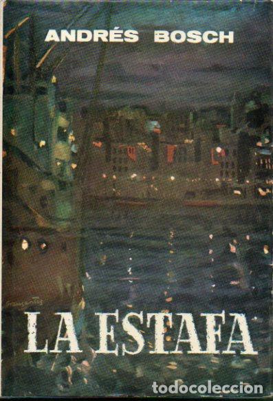Libros: LA ESTAFA. 1&ordf; edici&oacute;n. - Foto 1