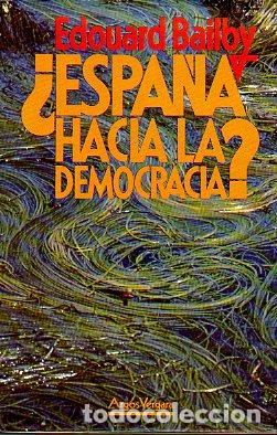 Libros: &iquest;ESPA&Ntilde;A HACIA LA DEMOCRACIA? - Foto 1