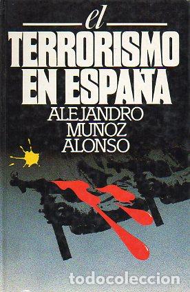 Libros: EL TERRORISMO EN ESPA&Ntilde;A. - Foto 1