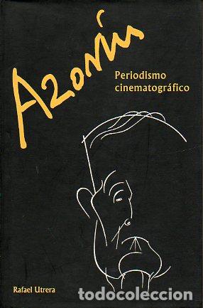 Libros: AZOR&Iacute;N. PERIODISMO CINEMATOGR&Aacute;FICO. - Foto 1