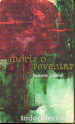 Libros: MORIR O REVENTAR. - Foto 1