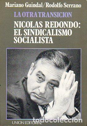 Libros: NICOL&Aacute;S REDONDO: EL SINDICALISMO SOCIALISTA. - Foto 1