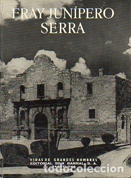 Libros: FRAY JUN&Iacute;PERO SERRA. - Foto 1