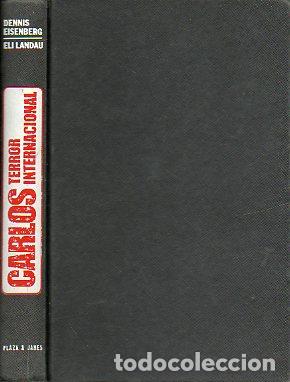 Libros: CARLOS: TERROR INTERNACIONAL. 1&ordf; edici&oacute;n espa&ntilde;ola. - Foto 1