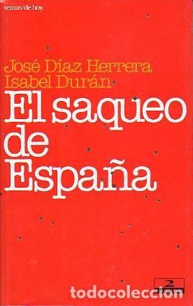 Libros: EL SAQUEO DE ESPA&Ntilde;A. 2&ordf; ed. - Foto 1