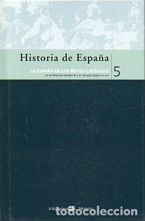 Libros: HISTORIA DE ESPA&Ntilde;A. 5. LA ESPA&Ntilde;A DE LOS REYES CAT&Oacute;LICOS. - Foto 1