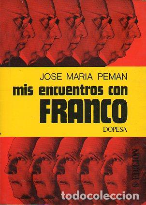 Libros: MIS ENCUENTROS CON FRANCO. 8&ordf; ed. - Foto 1