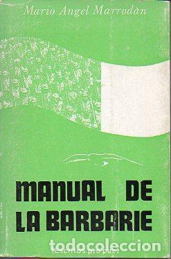 Libros: MANUAL DE LA BARBARIE (ESCRITOS PRO PAZ). 1&ordf; edici&oacute;n. - Foto 1