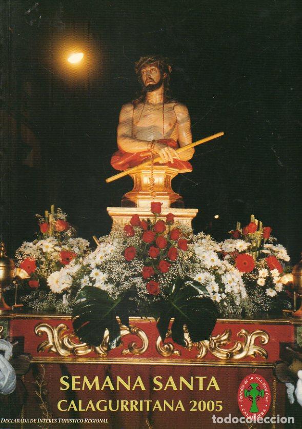 Libros: SEMANA SANTA CALAGURRITANA 2005.