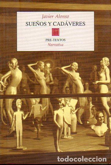 Libros: SUE&Ntilde;OS Y CAD&Aacute;VERES. 1&ordf; edici&oacute;n. - Foto 1