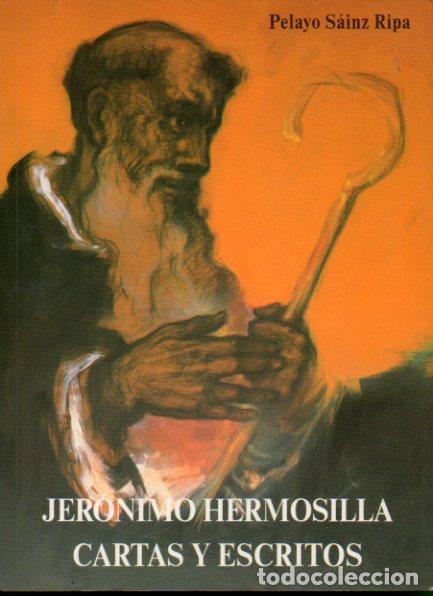Libros: JER&Oacute;NIMO HERMOSILLA. CARTAS Y ESCRITOS. - Foto 1