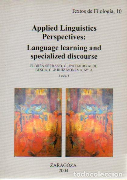Libros: APPLIED LINGUISTICS PERSPCTIVES: LANGUAGE LEARNING AND SPECIALIZED DISCOURSE. - Foto 1