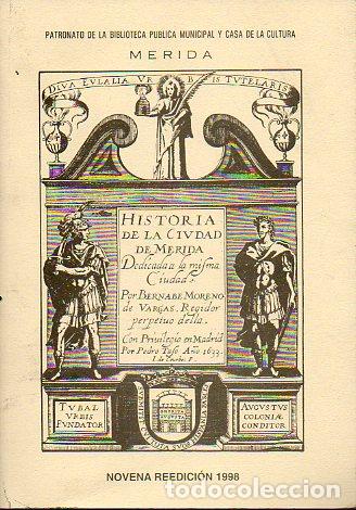 Libros: HISTORIA DE LA CIUDAD DE M&Eacute;RIDA. Novena Reedici&oacute;n. - Foto 1