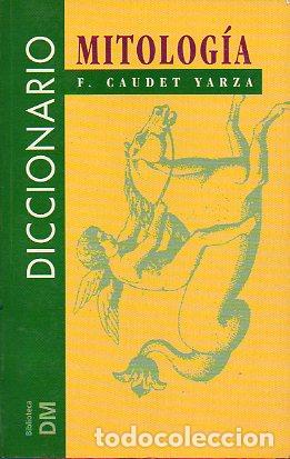 Libros: DICCIONARIO DE MITOLOG&Iacute;A. - Foto 1