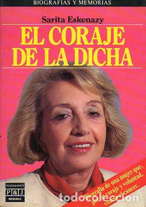 Libros: EL CORAJE DE LA DICHA. - Foto 1