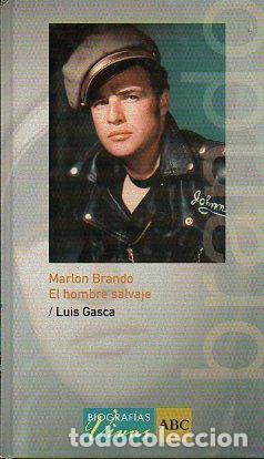 Libros: MARLON BRANDO. EL HOMBRE SALVAJE. - Foto 1
