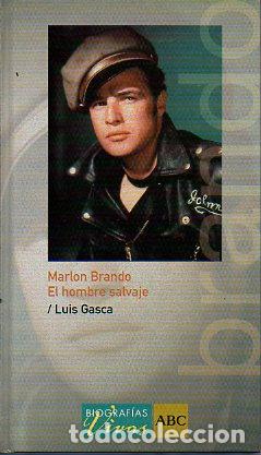 Libros: MARLON BRANDO. EL HOMBRE SALVAJE. - Foto 1
