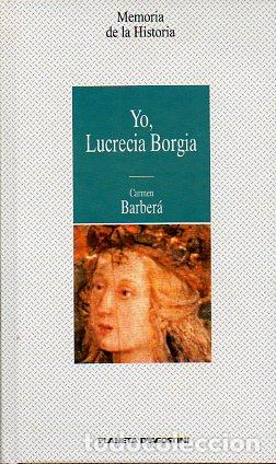 Libros: YO, LUCRECIA BORGIA. - Foto 1