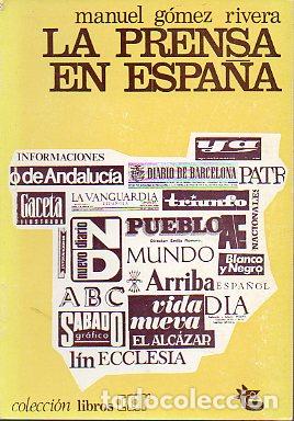 Libros: LA PRENSA EN ESPA&Ntilde;A. 1&ordf; ed. - Foto 1