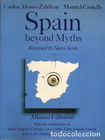 Libros: SPAIN BEYOND MYTHS. Forewrod by Narc&iacute;s Serra. - Foto 1