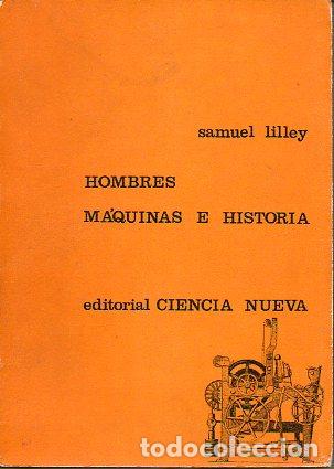 Libros: HOMBRES, M&Aacute;QUINAS E HISTORIA. 1&ordf; edici&oacute;n espa&ntilde;ola. - Foto 1