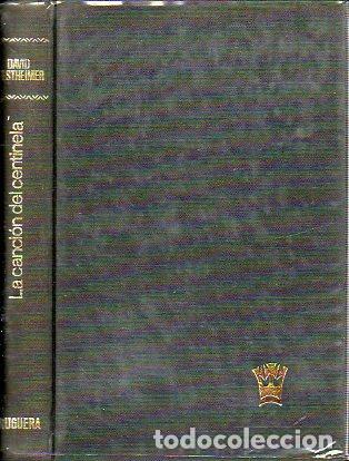 Libros: LA CANCI&Oacute;N DEL CENTINELA. 1&ordf; ed. espa&ntilde;ola. - Foto 1