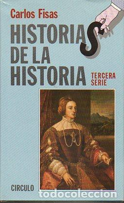 Libros: HISTORIAS DE LA HISTORIA. Tercera Serie. - Foto 1